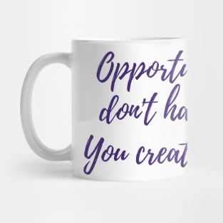 Opportunities Mug